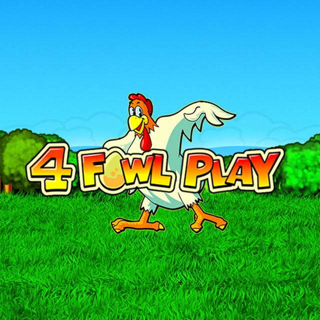 4 Fowl Play