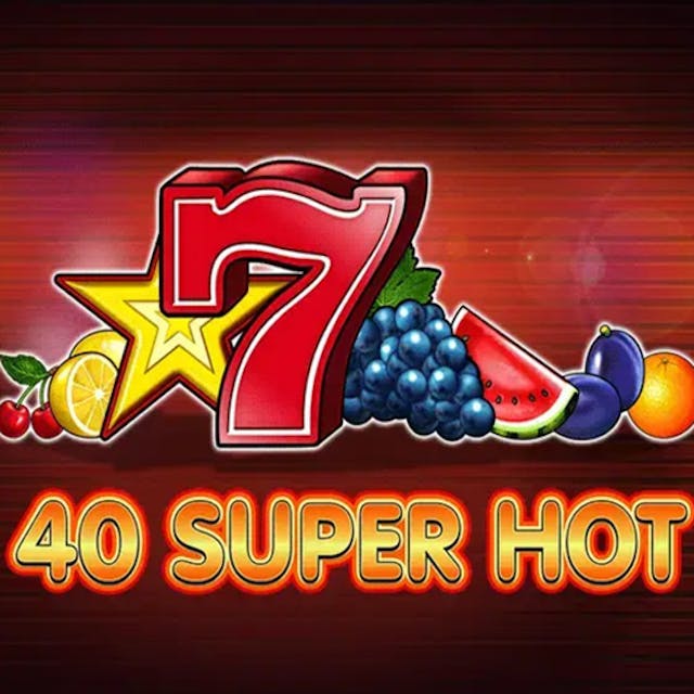 40 Super Hot