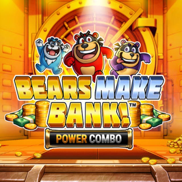 Bears Make Bank! Power Combo