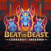 Beat the Beast: Cerberus' Inferno RTP