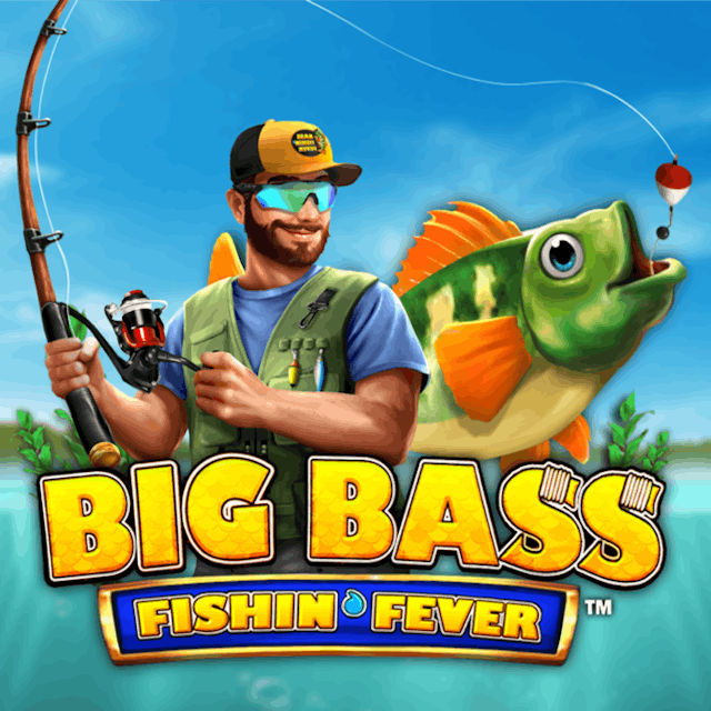 Big Bass - Fishin’ Fever