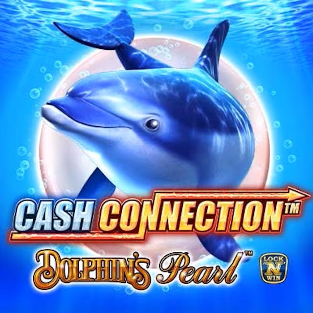 Cash Connection Dolphin's Pearl