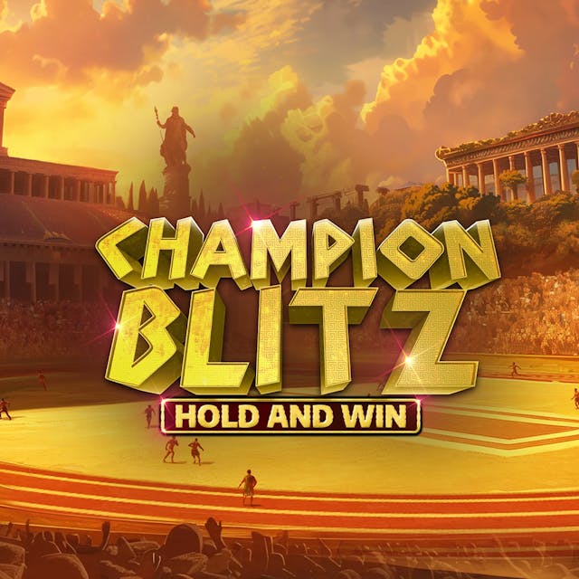 Champion Blitz Hold and Win