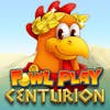 Fowl Play Centurion RTP