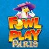 Fowl Play Paris RTP