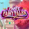 I Hate Fairytales RTP
