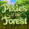 Pixies of the Forest RTP