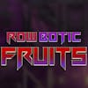 Rowbotics Fruits RTP