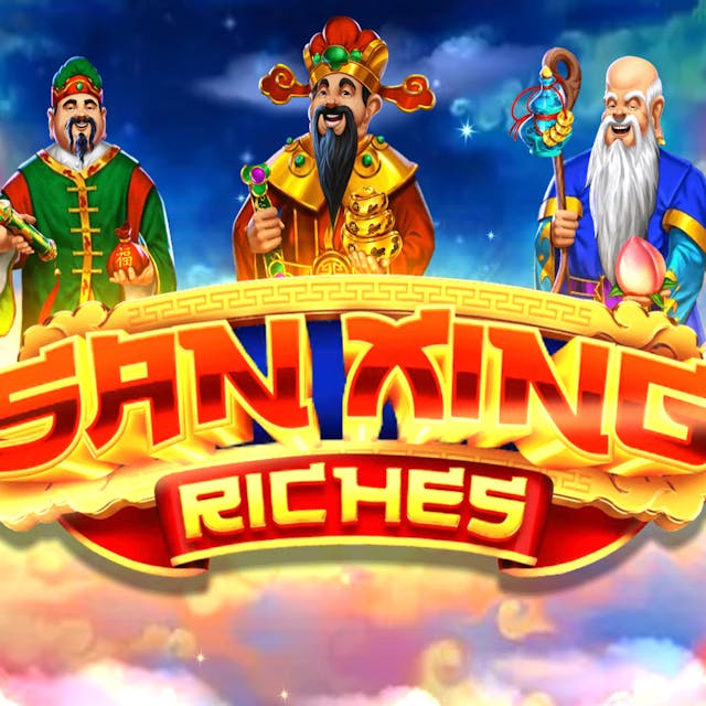 San Xing Riches